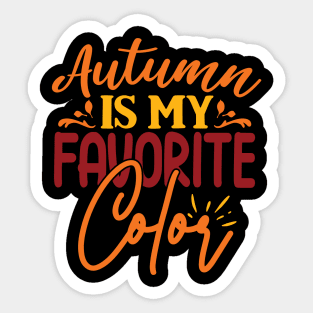 Autumn is my favorite Color | Sticker